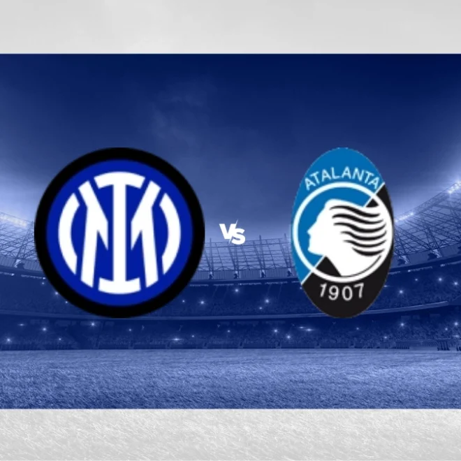 วิเคราะห์บอลวันนี้ กัลโช่ เซเรีย อา อิตาลี : อินเตอร์ มิลาน พบกับ อตาลันต้า