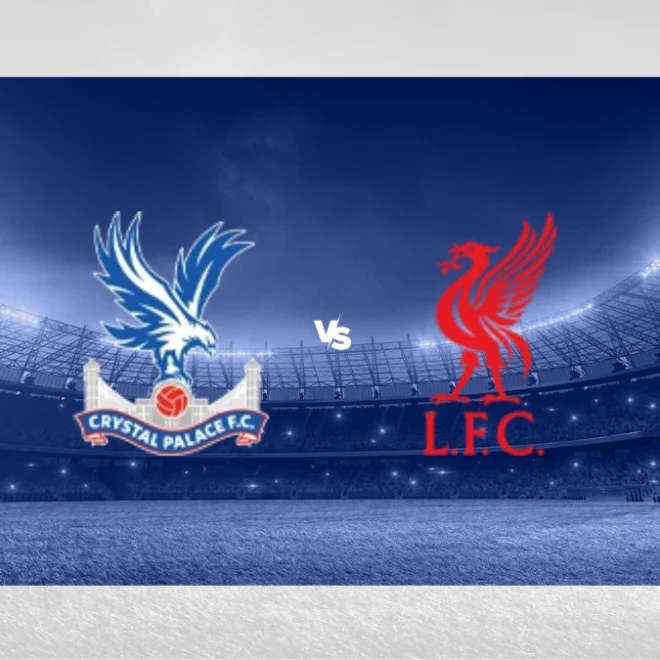 วิเคราะห์บอลวันนี้ พรีเมียร์ ลีก อังกฤษ : คริสตัล พาเลซ พบกับ ลิเวอร์พูล