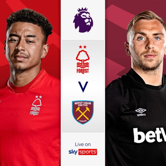 วิเคราะห์บอลวันนี้ พรีเมียร์ ลีก อังกฤษ : ฟอเรสต์ พบกับ เวสต์แฮม
