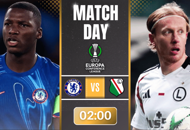 เชลซี พบ ลีเกีย วอร์ซอว์ ลุ้นระเบิดศึก! ดูบอลสดฟรี ศึกยูโรปาคอนเฟอเรนซ์ลีก 2025