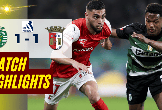 ไฮไลท์บอลวันนี้ ปรีไมราลีกา 2025 สปอร์ติ้ง ลิสบอน พบ สปอร์ติ้ง บราก้า – ผลบอลปรีไมราลีกาล่าสุด