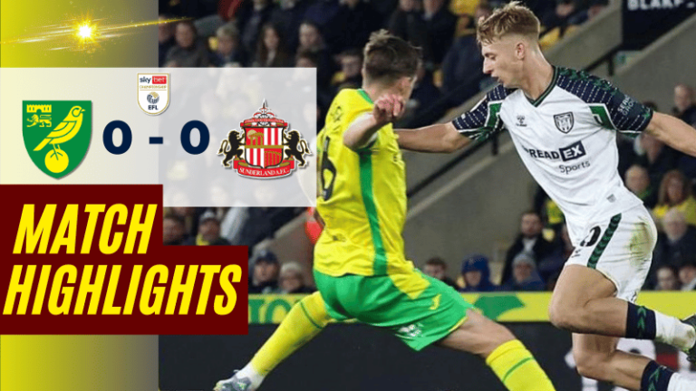 ไฮไลท์บอลวันนี้ อีเอฟแอลแชมเปียนชิป 2025 นอริช ซิตี้ พบ ซันเดอร์แลนด์ – ผลบอลอีเอฟแอลแชมเปียนชิปล่าสุด