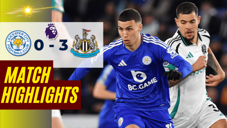 ไฮไลท์บอลวันนี้ พรีเมียร์ลีก 2025 เลสเตอร์ ซิตี้ พบ นิวคาสเซิ่ล ยูไนเต็ด – ผลบอลพรีเมียร์ลีกล่าสุด