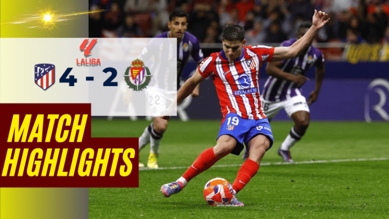 ไฮไลท์บอลลาลิกา 2025 แอตเลติโก้ มาดริด พบ เรอัล บายาโดลิด – ผลบอลลาลิกล่าสุด