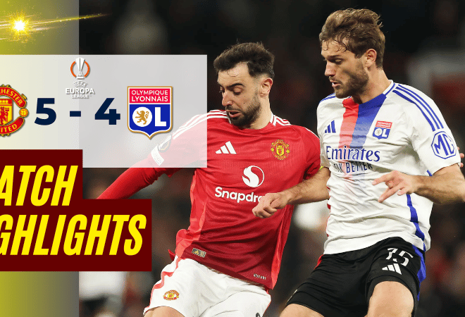 ไฮไลท์บอลยูฟ่ายูโรปาลีก 2025 แมนเชสเตอร์ ยูไนเต็ด พบ โอลิมปิก ลียง – ผลบอลยูฟ่ายูโรปาลีกล่าสุด