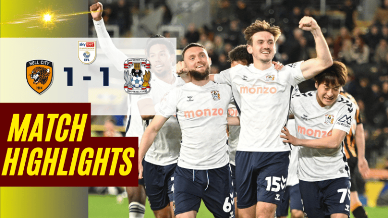 ไฮไลท์บอลอีเอฟแอลแชมเปียนชิป 2025 ฮัลล์ ซิตี้ พบ โคเวนทรี ซิตี้ – ผลบอลอีเอฟแอลแชมเปียนชิปล่าสุด