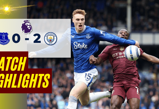 ไฮไลท์บอลวันนี้ พรีเมียร์ลีก 2025 เอฟเวอร์ตัน พบ แมนเชสเตอร์ ซิตี้ – ผลบอลลาพรีเมียร์ลีกล่าสุด