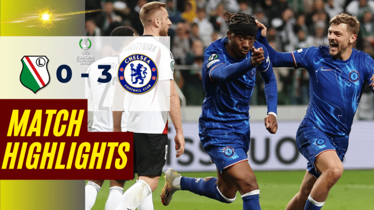 ไฮไลท์บอลยูฟ่าคอนเฟอเรนซ์ลีก 2025 ลีเกีย วอร์ซอว์ พบ เชลซี – ผลบอลยูฟ่าคอนเฟอเรนซ์ลีกล่าสุด