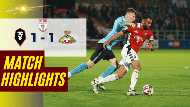 ไฮไลท์บอลวันนี้ อีเอฟแอลลีกทู 2025 ซอลฟอร์ด ซิตี้ พบ ดอนคาสเตอร์ โรเวอร์ส – ผลบอลอีเอฟแอลลีกทูล่าสุด