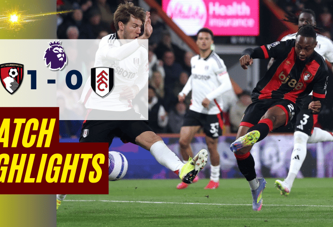 ไฮไลท์บอลพรีเมียร์ลีก 2025 บอร์นมัธ เอเอฟซี พบ ฟูแล่ม – ผลบอลพรีเมียร์ลีกล่าสุด