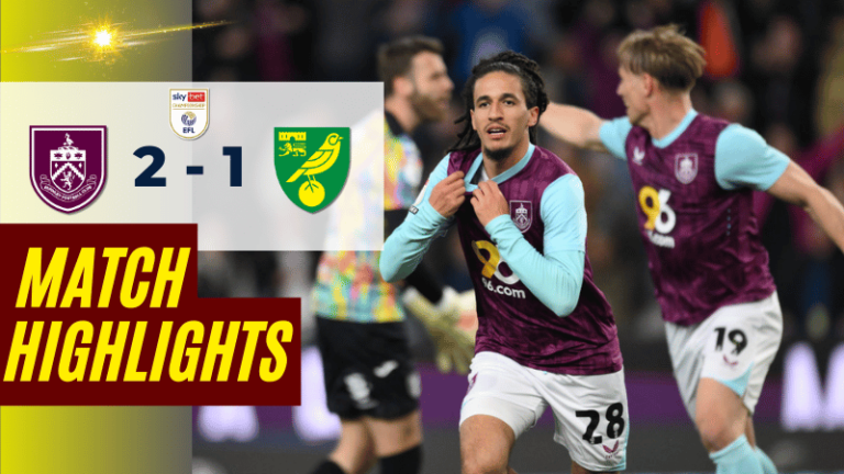 ไฮไลท์บอลอีเอฟแอลแชมเปียนชิป 2025 เบิร์นลี่ย์ พบ นอริช ซิตี้ – ผลบอลอีเอฟแอลแชมเปียนชิปล่าสุด