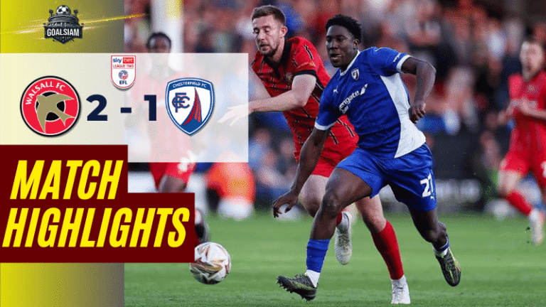 ไฮไลท์บอลวันนี้ อีเอฟแอลลีกทู 2025 วอลซอลล์ พบ เชสเตอร์ฟิลด์ – ผลบอลอีเอฟแอลลีกทูล่าสุด