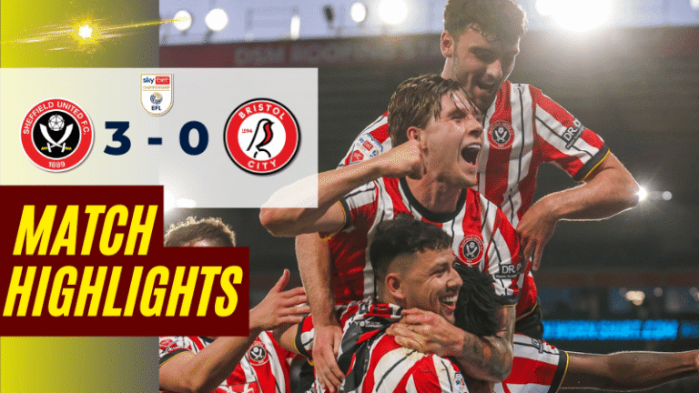 ไฮไลท์บอลวันนี้ อีเอฟแอลแชมเปียนชิป 2025 เชฟฟิลด์ ยูไนเต็ด พบ บริสตอล ซิตี้ – ผลบอลอีเอฟแอลแชมเปียนชิปล่าสุด