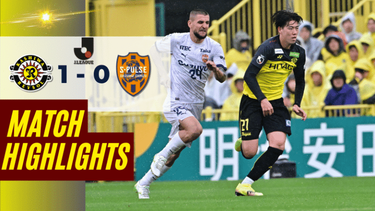 ไฮไลท์บอลวันนี้ เจลีก ดิวิชัน 1 2025 คาชิว่า เรย์โซล พบ ชิมิสุ เอส-พัลส์ – ผลบอลเจลีก ดิวิชัน 1ล่าสุด