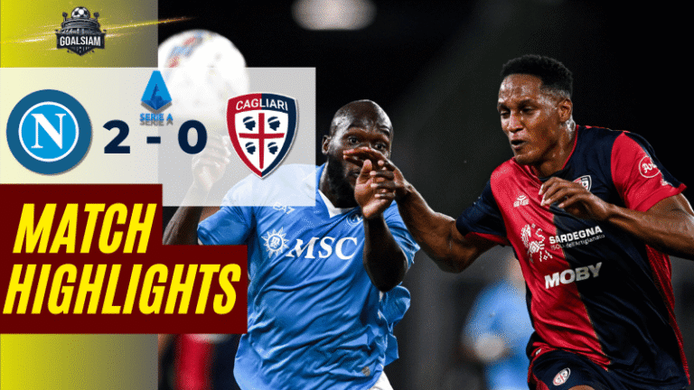 ไฮไลท์บอลวันนี้ เซเรียอา 2025 นาโปลี พบ กายารี่ – ผลบอลเซเรียอาล่าสุด