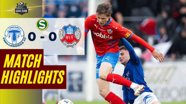 ไฮไลท์บอลวันนี้ สวีเดน ซูเปอร์เร็ตเท่น 2025 เทรลเลบอร์ก เอฟเอฟ พบ เฮลซิงบอร์ก – ผลบอลสวีเดน ซูเปอร์เร็ตเท่นล่าสุด