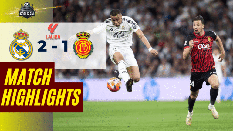 ไฮไลท์บอลวันนี้ ลาลิกา 2025 เรอัล มาดริด พบ มายอร์ก้า – ผลบอลลาลิกาล่าสุด