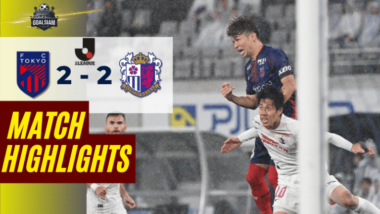 ไฮไลท์บอลวันนี้ เจลีก ดิวิชัน 1 2025 เอฟซี โตเกียว พบ เซเรโซ โอซาก้า – ผลบอลเจลีก ดิวิชัน 1 ล่าสุด