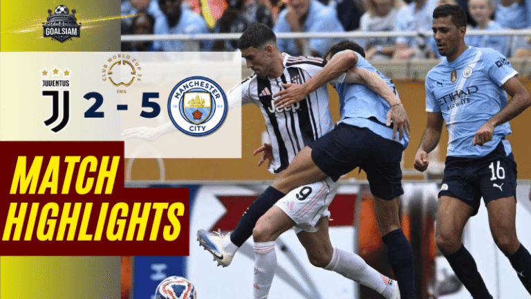 ไฮไลท์บอลวันนี้ ฟีฟ่าคลับเวิลด์คัพ ชิงแชมป์สโมสรโลก 2025 ยูเวนตุส พบ แมนเชสเตอร์ ซิตี้ – ผลบอลฟีฟ่าคลับเวิลด์คัพ ล่าสุด