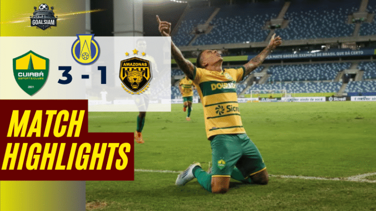 ไฮไลท์บอลวันนี้ คัมปิโอนาโต บราซิเลียโร ซีรีบี 2025 คุยอาบา พบ อามาโซนัส เอฟซี – ผลบอลคัมปิโอนาโต บราซิเลียโร ซีรีบี ล่าสุด