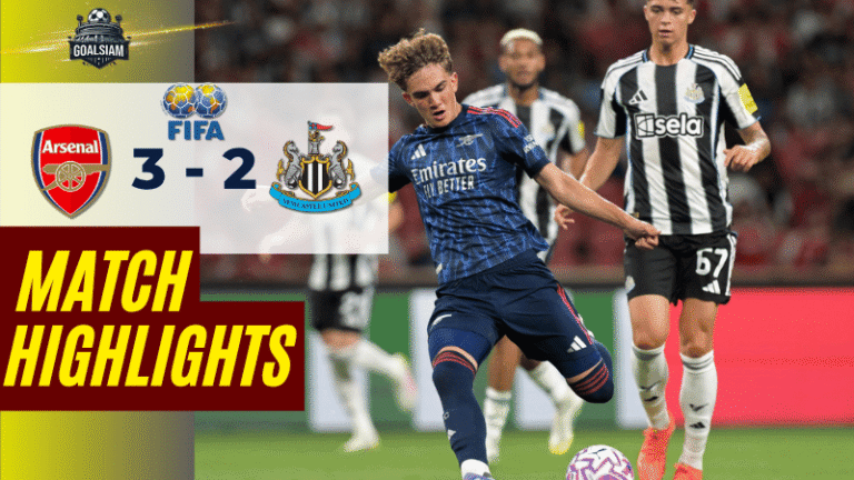 ไฮไลท์บอลวันนี้ กระชับมิตรสโมสร 2025 อาร์เซนอล พบ นิวคาสเซิ่ล ยูไนเต็ด – ผลบอลกระชับมิตรสโมสร ล่าสุด