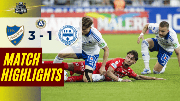 ไฮไลท์บอลวันนี้ ออลสเวนส์คาน 2025 ไอเอฟเคนอร์โคปิ้งเอฟเค พบ ไอเอฟเค วาร์นาโม่ – ผลบอลออลสเวนส์คาน ล่าสุด