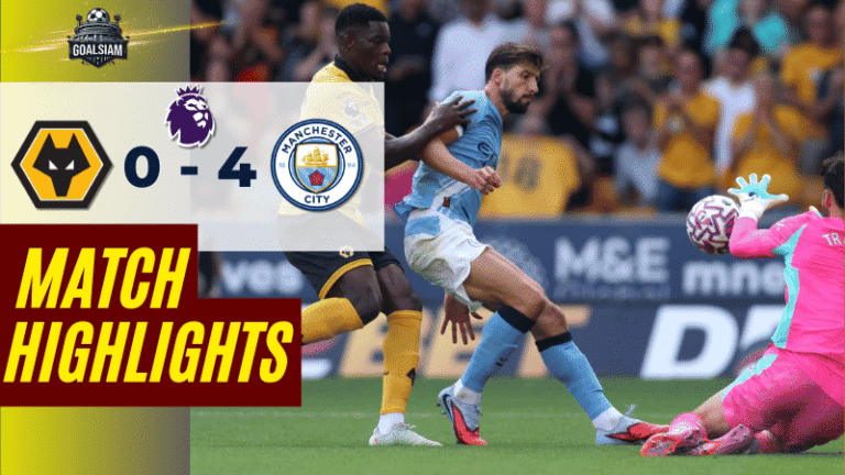 ไฮไลท์บอลวันนี้ พรีเมียร์ลีก 2025 วูล์ฟแฮมป์ตัน พบ แมนเชสเตอร์ ซิตี้ – ผลบอลพรีเมียร์ลีกล่าสุด