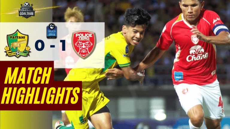 ไฮไลท์บอลวันนี้ ไทยลีก 2 BYD seal 5 league 2 โปลิศ เทโร เอฟซี พบ ปัตตานี – ผลบอลไทยลีก 2 ล่าสุด