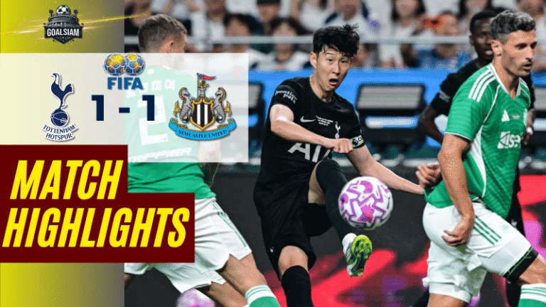 ไฮไลท์บอลวันนี้ กระชับมิตรสโมสร 2025 ท็อตแน่ม ฮ็อทสเปอร์ พบ นิวคาสเซิ่ล ยูไนเต็ด – ผลบอลกระชับมิตรสโมสร ล่าสุด