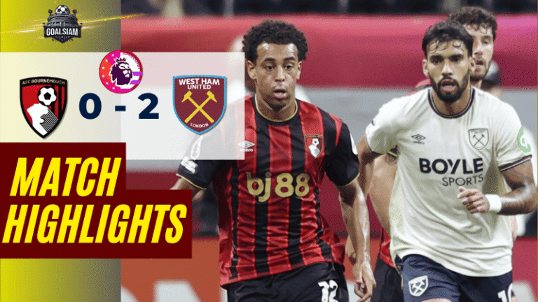 ไฮไลท์บอลวันนี้ พรีเมียร์ลีกซัมเมอร์ซีรีส์ 2025 บอร์นมัธ เอเอฟซี พบ เวสต์แฮมยูไนเต็ด – ผลบอลพรีเมียร์ลีกซัมเมอร์ซีรีส์ ล่าสุด