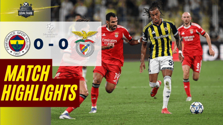 ไฮไลท์บอลวันนี้ ยูฟ่าแชมเปียนส์ลีก 2025 เฟเนร์บาห์เช่ พบ เบนฟิก้า – ผลบอลยูฟ่าแชมเปียนส์ลีกล่าสุด