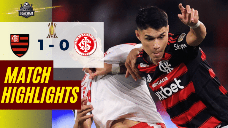 ไฮไลท์บอลวันนี้ โกปาลิเบร์ตาโดเรส 2025 ฟลาเมงโก พบ อินเตอร์นาซิอองนาล อาร์เอส – ผลบอลโกปาลิเบร์ตาโดเรส ล่าสุด