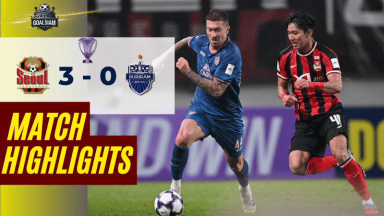 ไฮไลท์บอลวันนี้ เอเอฟซี แชมเปี้ยนส์ลีก อีลิท 2025 เอฟซี โซล พบ บุรีรัมย์ ยูไนเต็ด – ผลบอลเอเอฟซี แชมเปี้ยนส์ลีก อีลิทล่าสุด