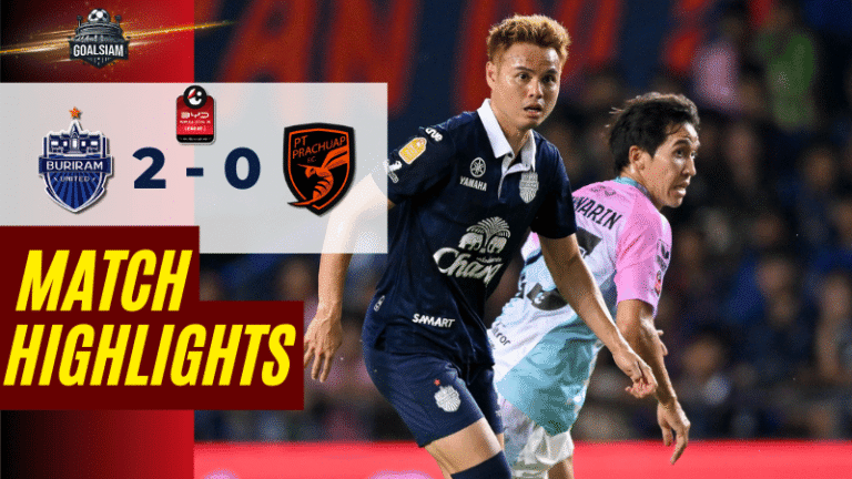 ไฮไลท์บอลวันนี้ ไทยลีก 2025 บุรีรัมย์ ยูไนเต็ด พบ พีที ประจวบ เอฟซี – ผลบอลไทยลีกล่าสุด