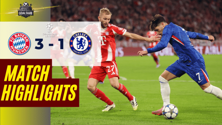 ไฮไลท์บอลวันนี้ ยูฟ่าแชมเปี้ยนส์ลีก 2025 บาเยิร์น มิวนิค พบ เชลซี – ผลบอลยูฟ่าแชมเปี้ยนส์ลีคล่าสุด