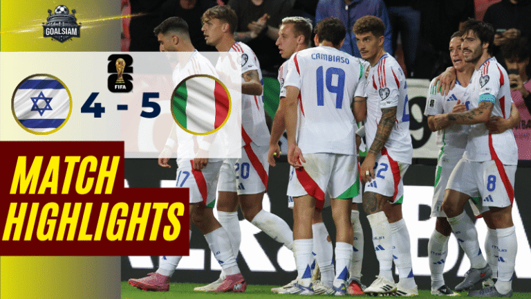 ไฮไลท์บอลวันนี้ ฟุตบอลโลก 2026 รอบคัดเลือก โซนยุโรป กลุ่ม I อิสราเอล พบ อิตาลี – ผลบอลฟุตบอลโลก 2026 รอบคัดเลือกล่าสุด