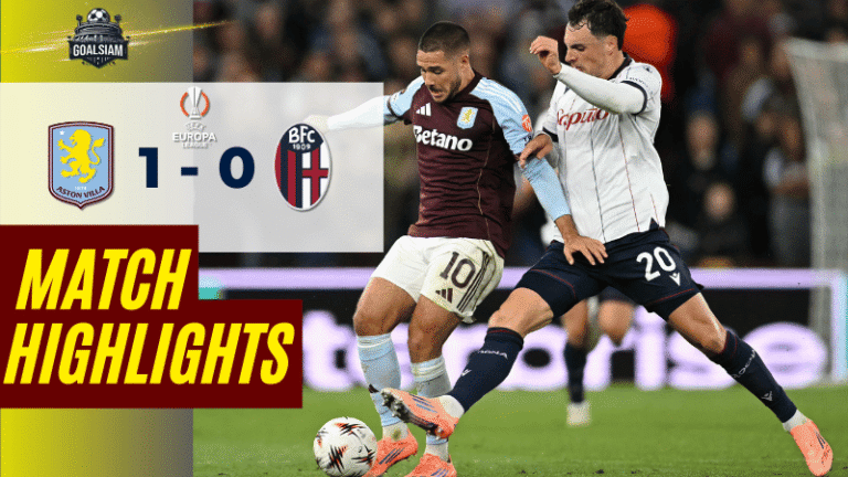 ไฮไลท์บอลวันนี้ ยูฟ่ายูโรปาลีก 2025 แอสตัน วิลล่า พบ โบโลญญ่า – ผลบอลยูฟ่ายูโรปาลีกล่าสุด