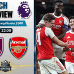 วิเคราะห์บอล พรีเมียร์ลีก : เบิร์นลี่ย์ พบกับ อาร์เซนอล 1/11/68