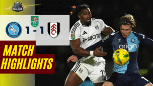 ไฮไลท์บอลวันนี้ คาราบาวคัพ รอบ 16 ทีมสุดท้าย 2025/26 วีคอมบ์ พบกับ ฟูแล่ม – ผลบอลคาราบาวคัพล่าสุด