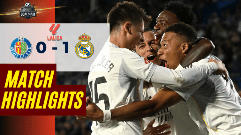 ไฮไลท์บอลวันนี้ ลาลิกา 2025/26 เกตาเฟ่ พบกับ เรอัล มาดริด – ผลบอลลาลิกาล่าสุด