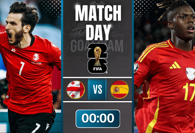 ดูบอลออนไลน์ ฟุตบอลโลก 2026 รอบคัดเลือก โซนยุโรป ถ่ายทอดสด จอร์เจีย พบกับ สเปน 15/11/68