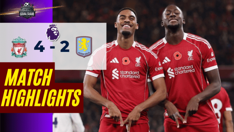 ไฮไลท์บอลวันนี้ พรีเมียร์ลีก 2025/26 ลิเวอร์พูล พบกับ แอสตัน วิลล่า – ผลบอลพรีเมียร์ลีกล่าสุด