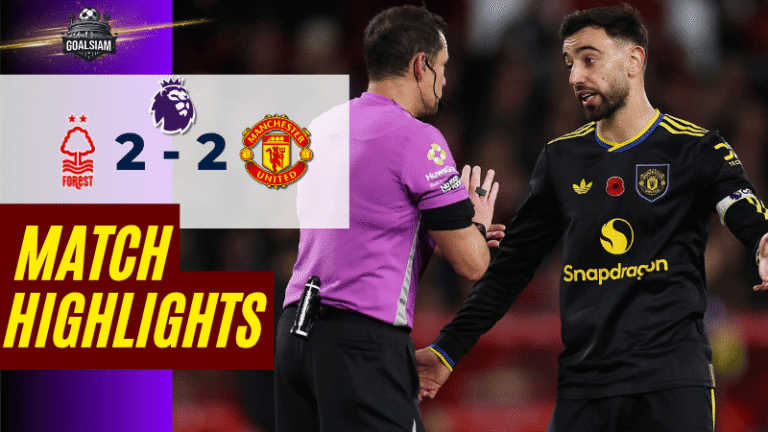 ไฮไลท์บอลวันนี้ พรีเมียร์ลีก 2025/26 น็อตติ้งแฮม ฟอเรสต์ พบกับ แมนเชสเตอร์ ยูไนเต็ด – ผลบอลพรีเมียร์ลีกล่าสุด