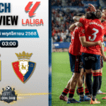 วิเคราะห์บอล ลาลิกา : เรอัล โอเบียโด พบกับ โอซาซูน่า 3/11/68