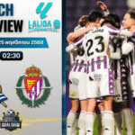 วิเคราะห์บอล เซกุนด้า ดิวิชั่น : เรอัล โซเซียดาด บี พบกับ เรอัล บายาโดลิด 24/11/68