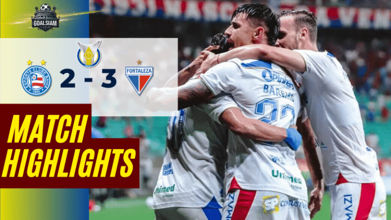 ไฮไลท์บอลวันนี้ กังเปโอนาตู บราซีเลย์รู แซรียีอา 2025/26 บาเฮีย บีเอ พบกับ ฟอร์ตาเลซ่า 20/11/68