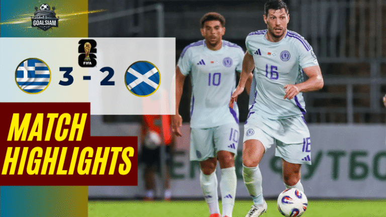 ไฮไลท์บอลวันนี้ ฟุตบอลโลก 2026 รอบคัดเลือก โซนยุโรป กรีซ พบกับ สกอตแลนด์ 15/11/68