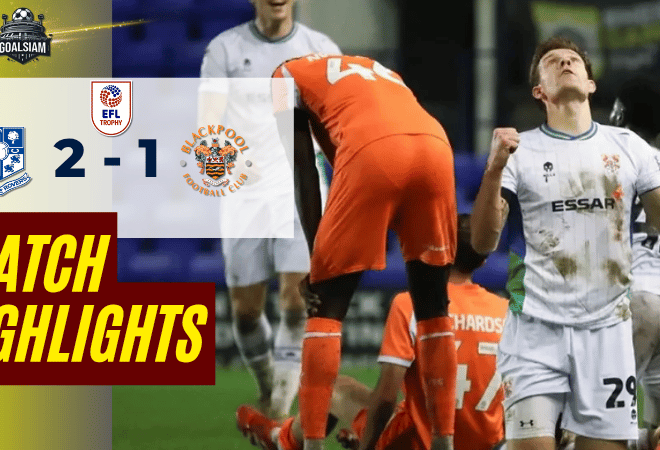 ไฮไลท์บอลวันนี้ จอห์นสโตนส์ เพนท์โทรฟี่ 2025/26 ทรานเมียร์ โรเวอร์ พบกับ แบล็คพูล 11/11/68