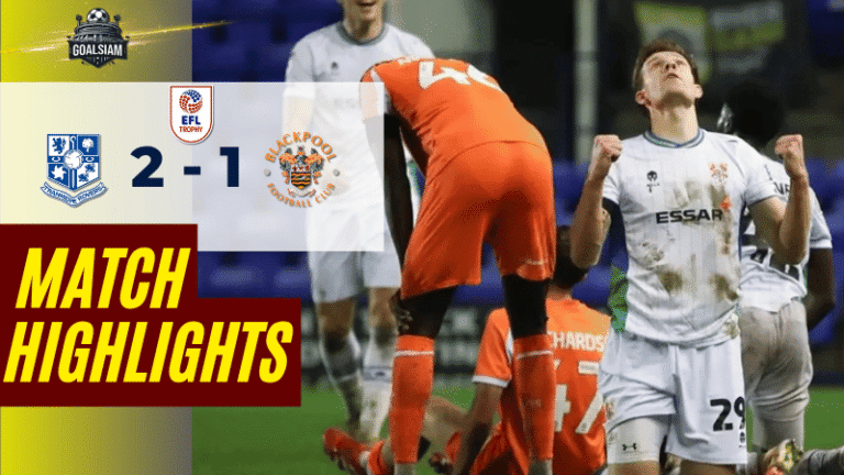 ไฮไลท์บอลวันนี้ จอห์นสโตนส์ เพนท์โทรฟี่ 2025/26 ทรานเมียร์ โรเวอร์ พบกับ แบล็คพูล 11/11/68