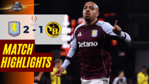 ไฮไลท์บอลวันนี้ ยูฟ่ายูโรปาลีก 2025/26 แอสตัน วิลล่า พบกับ ยัง บอยส์ 27/11/68